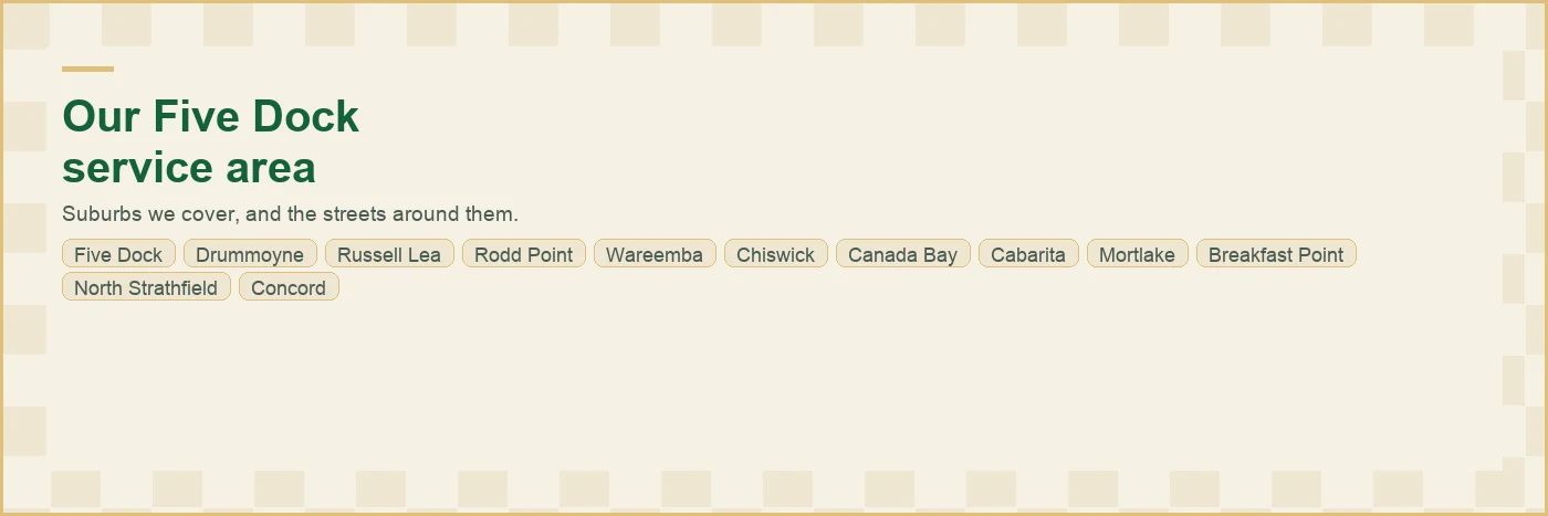 Map of the Five Dock plumbing service area with all 20 suburbs we cover labelled, from Five Dock and Five Dock through Five Dock and Russell Lea to Chiswick, Canada Bay, Five Dock and Five Dock